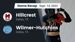 Recap: Hillcrest  vs. Wilmer-Hutchins  2023