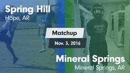 Matchup: Spring Hill vs. Mineral Springs  2016