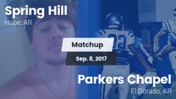 Matchup: Spring Hill vs. Parkers Chapel  2017