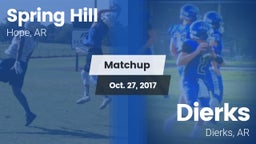 Matchup: Spring Hill vs. Dierks  2017