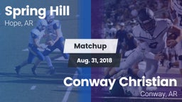 Matchup: Spring Hill vs. Conway Christian  2018