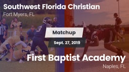 Matchup: Southwest Florida Ch vs. First Baptist Academy  2019