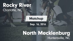 Matchup: Rocky River High vs. North Mecklenburg  2016