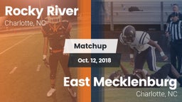 Matchup: Rocky River High vs. East Mecklenburg  2018