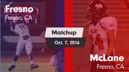 Matchup: Fresno vs. McLane  2016