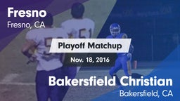 Matchup: Fresno vs. Bakersfield Christian  2016