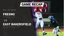 Recap: Fresno  vs. East Bakersfield  2016