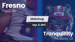 Matchup: Fresno vs. Tranquillity  2017