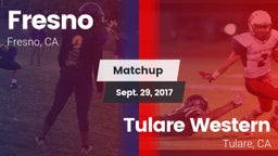 Matchup: Fresno vs. Tulare Western  2017