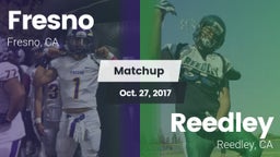 Matchup: Fresno vs. Reedley  2017