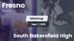 Matchup: Fresno vs. South Bakersfield High 2018
