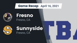 Recap: Fresno  vs. Sunnyside  2021