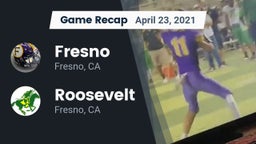 Recap: Fresno  vs. Roosevelt  2021
