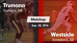 Matchup: Trumann vs. Westside  2016