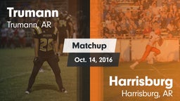 Matchup: Trumann vs. Harrisburg  2016