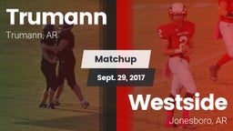 Matchup: Trumann vs. Westside  2017