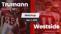 Matchup: Trumann vs. Westside  2019