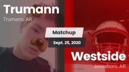 Matchup: Trumann vs. Westside  2020