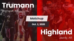 Matchup: Trumann vs. Highland  2020
