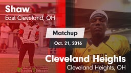 Matchup: Shaw vs. Cleveland Heights  2016