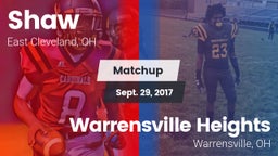 Matchup: Shaw vs. Warrensville Heights  2017
