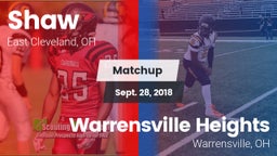 Matchup: Shaw vs. Warrensville Heights  2018