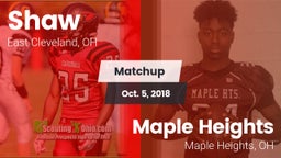 Matchup: Shaw vs. Maple Heights  2018