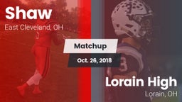 Matchup: Shaw vs. Lorain High 2018