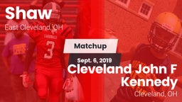 Matchup: Shaw vs. Cleveland John F Kennedy  2019