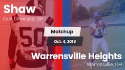 Matchup: Shaw vs. Warrensville Heights  2019
