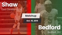 Matchup: Shaw vs. Bedford  2019