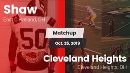 Matchup: Shaw vs. Cleveland Heights  2019