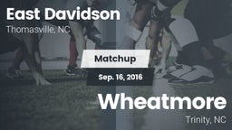 Matchup: East Davidson vs. Wheatmore  2016