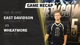Recap: East Davidson  vs. Wheatmore  2016