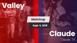 Matchup: Valley vs. Claude  2018