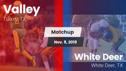 Matchup: Valley vs. White Deer  2019