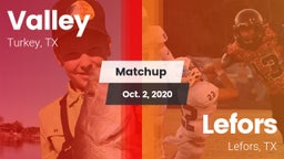 Matchup: Valley vs. Lefors  2020