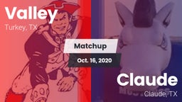 Matchup: Valley vs. Claude  2020