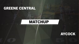 Matchup: Greene Central vs. Aycock  2016