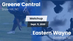 Matchup: Greene Central vs. Eastern Wayne  2020