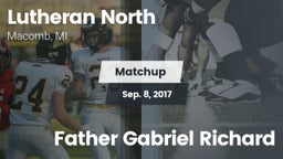 Matchup: Lutheran North vs. Father Gabriel Richard 2017