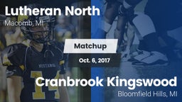 Matchup: Lutheran North vs. Cranbrook Kingswood  2017