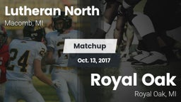 Matchup: Lutheran North vs. Royal Oak  2017