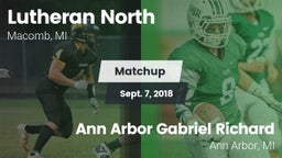 Matchup: Lutheran North vs. Ann Arbor Gabriel Richard  2018