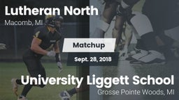 Matchup: Lutheran North vs. University Liggett School 2018