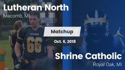 Matchup: Lutheran North vs. Shrine Catholic  2018