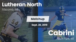 Matchup: Lutheran North vs. Cabrini  2019