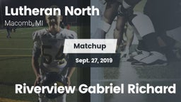 Matchup: Lutheran North vs. Riverview Gabriel Richard 2019
