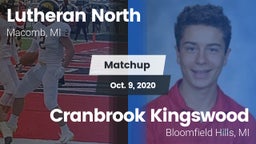 Matchup: Lutheran North vs. Cranbrook Kingswood  2020