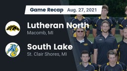 Recap: Lutheran North  vs. South Lake  2021